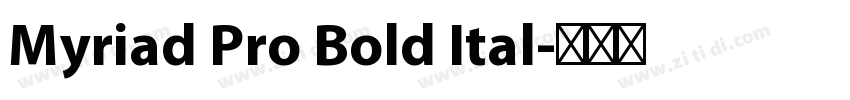 Myriad Pro Bold Ital字体转换